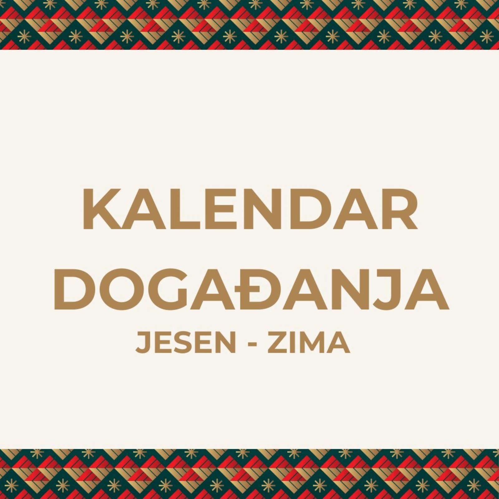 KALENDAR DOGAĐANJA jesen/zima
