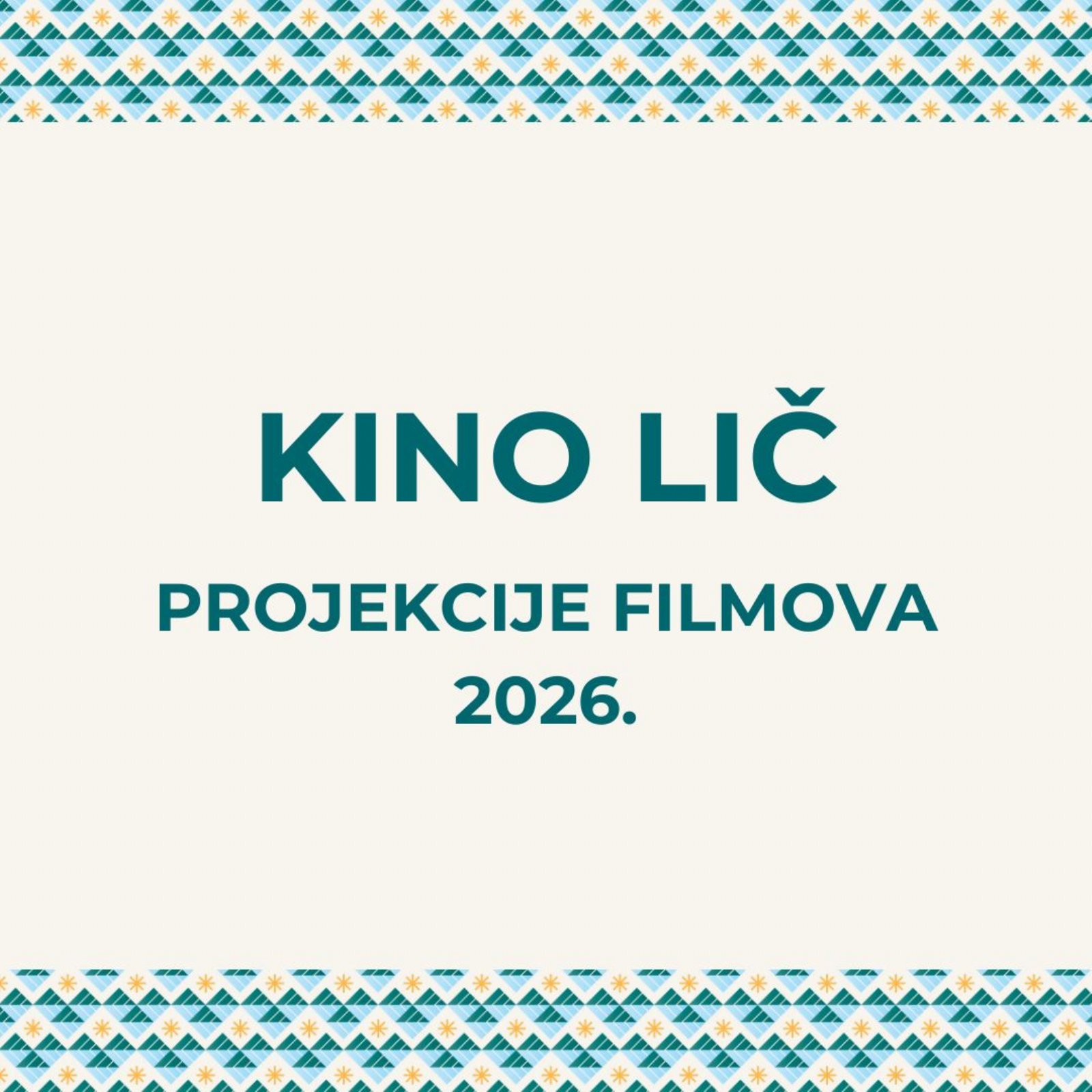KINO LIČ - PROJEKCIJE FILMOVA 2026.