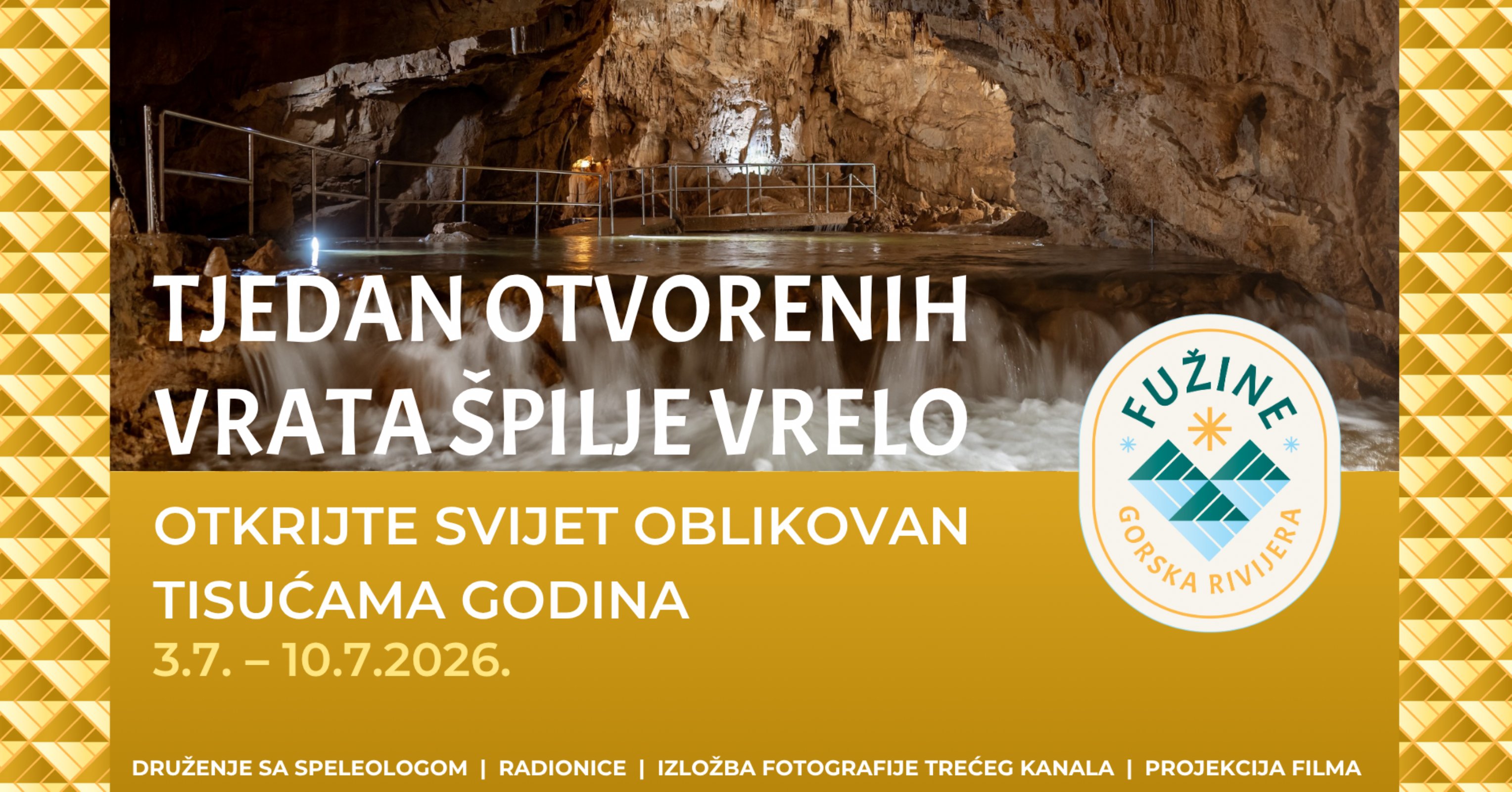 TJEDAN OTVORENIH VRATA ŠPILJE VRELO
